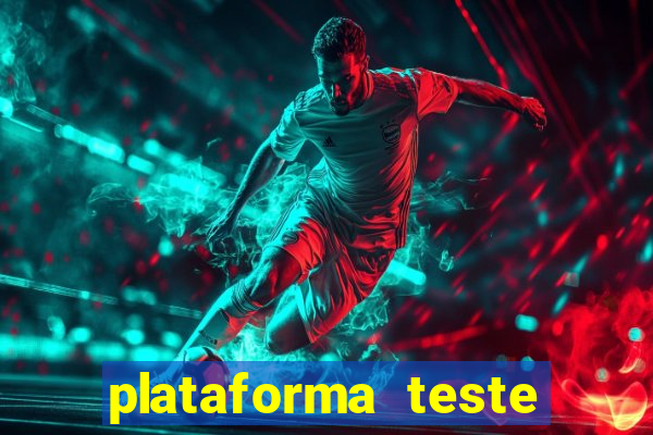 plataforma teste fortune tiger